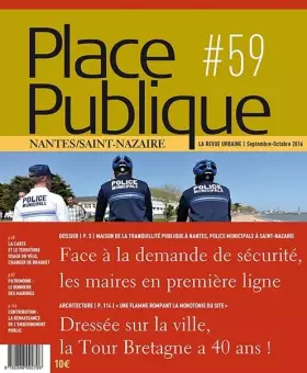 Couverture du produit · Place Publique Nantes / Saint-Nazaire 59, la Tranquilite / Securite Publique