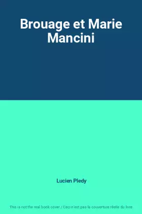 Couverture du produit · Brouage et Marie Mancini