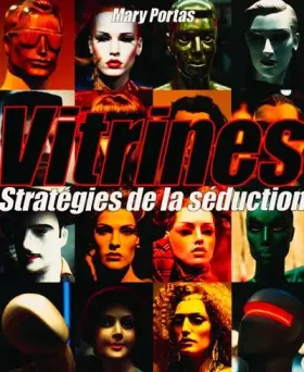 Couverture du produit · Vitrines : Stratégies de la séduction