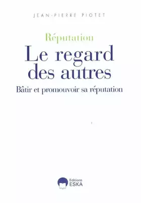 Couverture du produit · Réputation : Le regard des autres