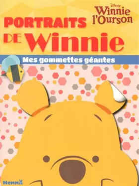Couverture du produit · Winnie l'Ourson - Portraits de Winnie - Mes gommettes géantes