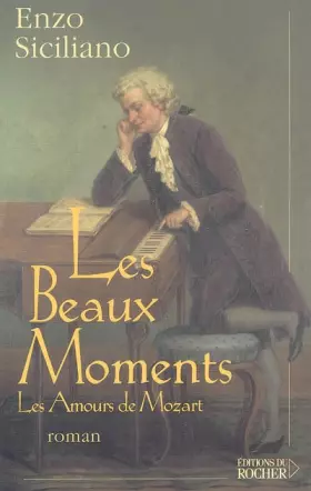 Couverture du produit · Les Beaux Moments : Les Amours de Mozart