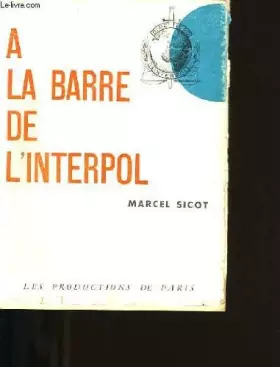 Couverture du produit · A la barre de l'interpol