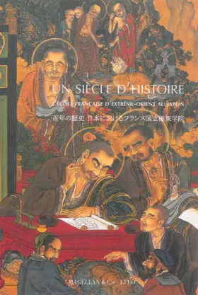 Couverture du produit · Un siècle d'histoire, l'école Française d'Extrême Orient au Japon: Edition bilingue français-japonais
