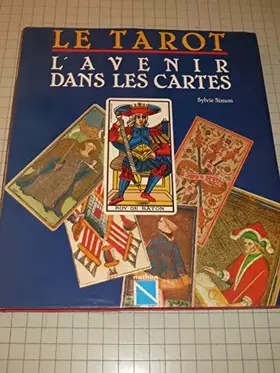 Couverture du produit · Le tarot : l'avenir dans les cartes