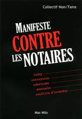 Couverture du produit · Manifeste contre les notaires
