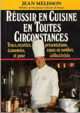 Couverture du produit · Réussir en cuisine en toutes circonstances
