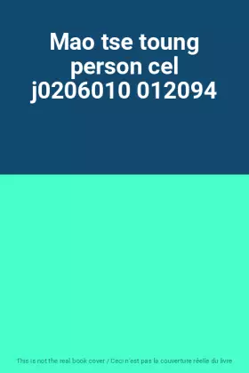 Couverture du produit · Mao tse toung person cel j0206010 012094