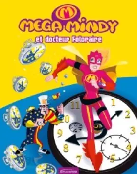 Couverture du produit · Mega Mindy: Docteur Foloraire