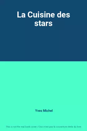 Couverture du produit · La Cuisine des stars