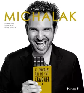 Couverture du produit · Le chocolat qui me fait craquer