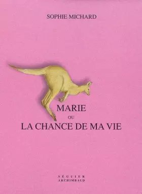 Couverture du produit · Marie ou la chance de ma vie