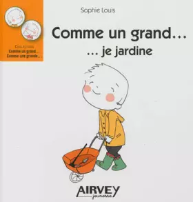 Couverture du produit · Comme un grand, je jardine