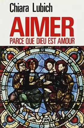 Couverture du produit · Aimer parce que Dieu est amour