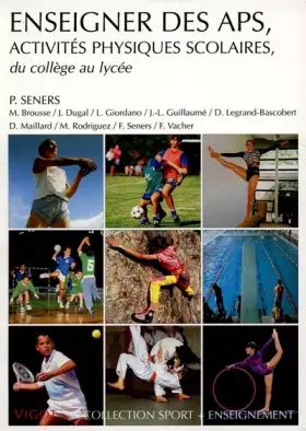 Couverture du produit · Enseigner des activités physiques scolaires. Du collège au lycée