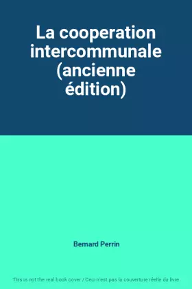 Couverture du produit · La cooperation intercommunale (ancienne édition)