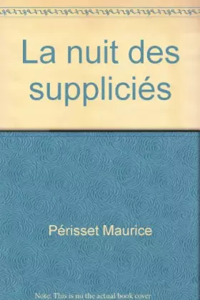 Couverture du produit · La nuit des suppliciés
