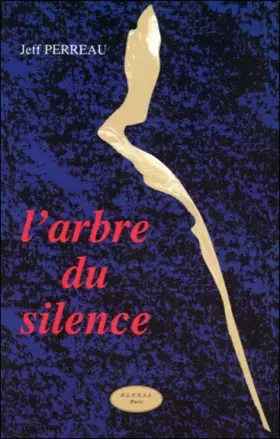 Couverture du produit · L'arbre de silence