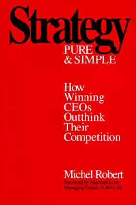 Couverture du produit · Strategy Pure and Simple: How to Outthink and Outsmart Your Competition