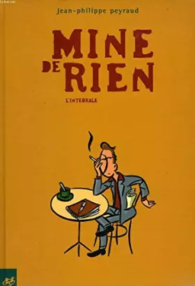 Couverture du produit · Mine de rien, intégrale