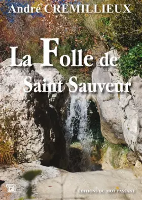Couverture du produit · La Folle de Saint Sauveur