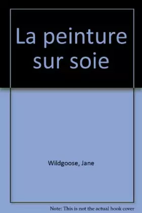 Couverture du produit · La peinture sur soie