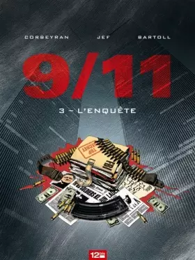 Couverture du produit · 9/11 - Tome 03: L'enquête