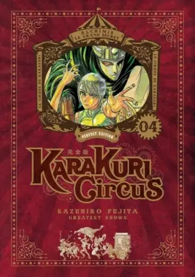 Couverture du produit · Karakuri Circus - Perfect Edition - Tome 4