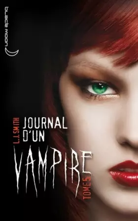 Couverture du produit · Journal d'un vampire - Tome 5 - L'Ultime Crépuscule