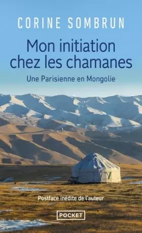 Couverture du produit · Mon initiation chez les chamanes : Une Parisienne en Mongolie