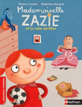 Couverture du produit · Mademoiselle Zazie et la robe de Max - Roman Vivre Ensemble - De 7 à 11 ans