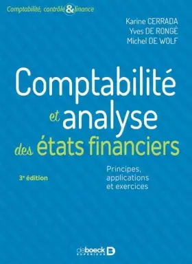 Couverture du produit · Comptabilité et analyse des états financiers: Principes, applications et exercices