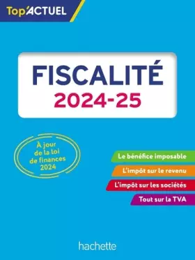 Couverture du produit · Top'Actuel Fiscalité 2024-2025