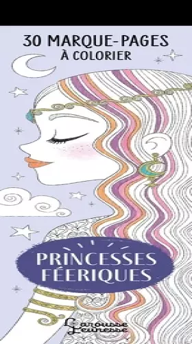 Couverture du produit · 30 marque-pages à colorier - Princesses féeriques: Marques-pages à colorier