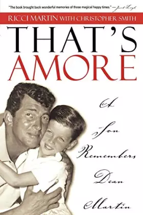 Couverture du produit · That's Amore: A Son Remembers Dean Martin