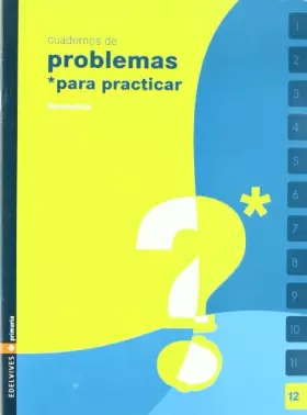 Couverture du produit · Cuaderno 12 (Problemas para practicar Matemáticas) Primaria