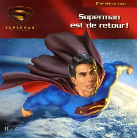 Couverture du produit · Superman returns: Superman est de retour !