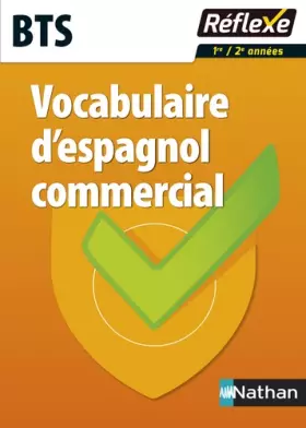 Couverture du produit · Vocabulaire d'espagnol commercial - BTS - Guide
