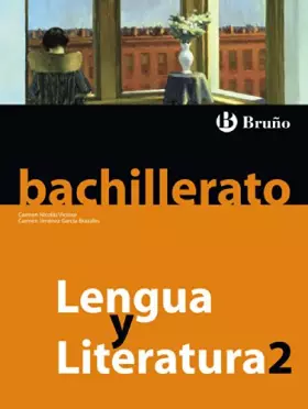 Couverture du produit · Lengua y Literatura 2 Bachillerato: (Versión 2)