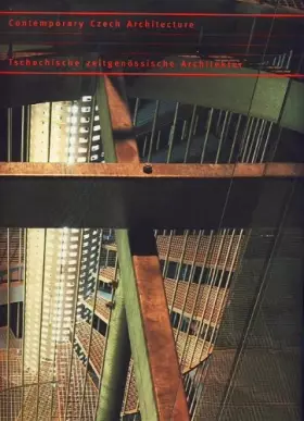 Couverture du produit · Contemporary Czech architecture : Tschechische zeitgenössische Architekur