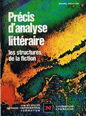 Couverture du produit · Précis d'analyse littéraire Tome 1 : Structures et techniques de la fiction