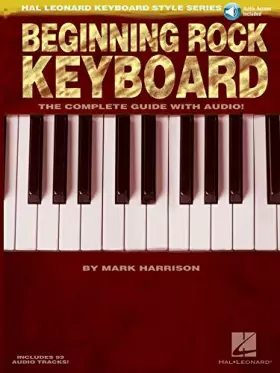 Couverture du produit · HAL LEONARD - Keyboard Style Series: Beginning Rock Keyboard (Audio Online)