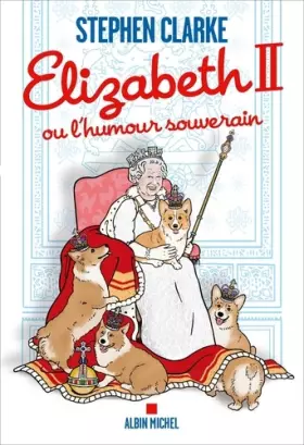 Couverture du produit · Elizabeth II ou l'humour souverain