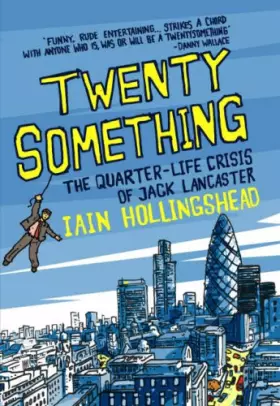 Couverture du produit · Twenty Something: The Quarter-life Crisis of Jack Lancaster