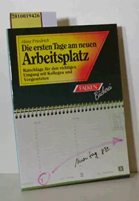 Couverture du produit · Die ersten Tage am neuen Arbeitsplatz