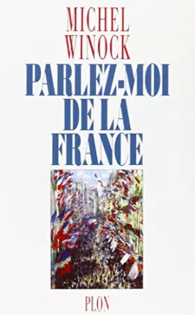 Couverture du produit · PARLEZ MOI DE LA FRANCE