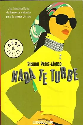 Couverture du produit · Nada Te Turbe/ Nothing Baffles You