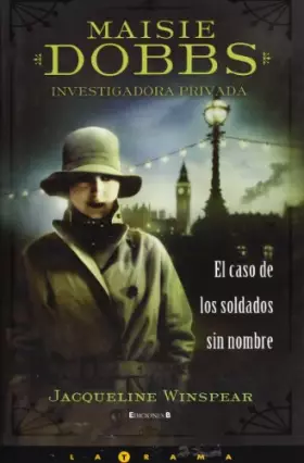 Couverture du produit · Maisie Dobbs, Investigadora Privada / Maisie Dobbs Private Investigator: El Caso De Los Soldados Sin Nombre / the Case of the S