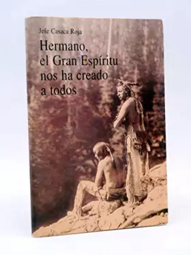 Couverture du produit · Hermano, El Gran Espiritu Nos Ha Creado a Todos/Brother, the Great Spirit Has Created All of Us