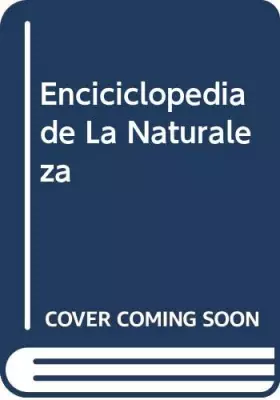 Couverture du produit · Enciclopedia de la naturaleza